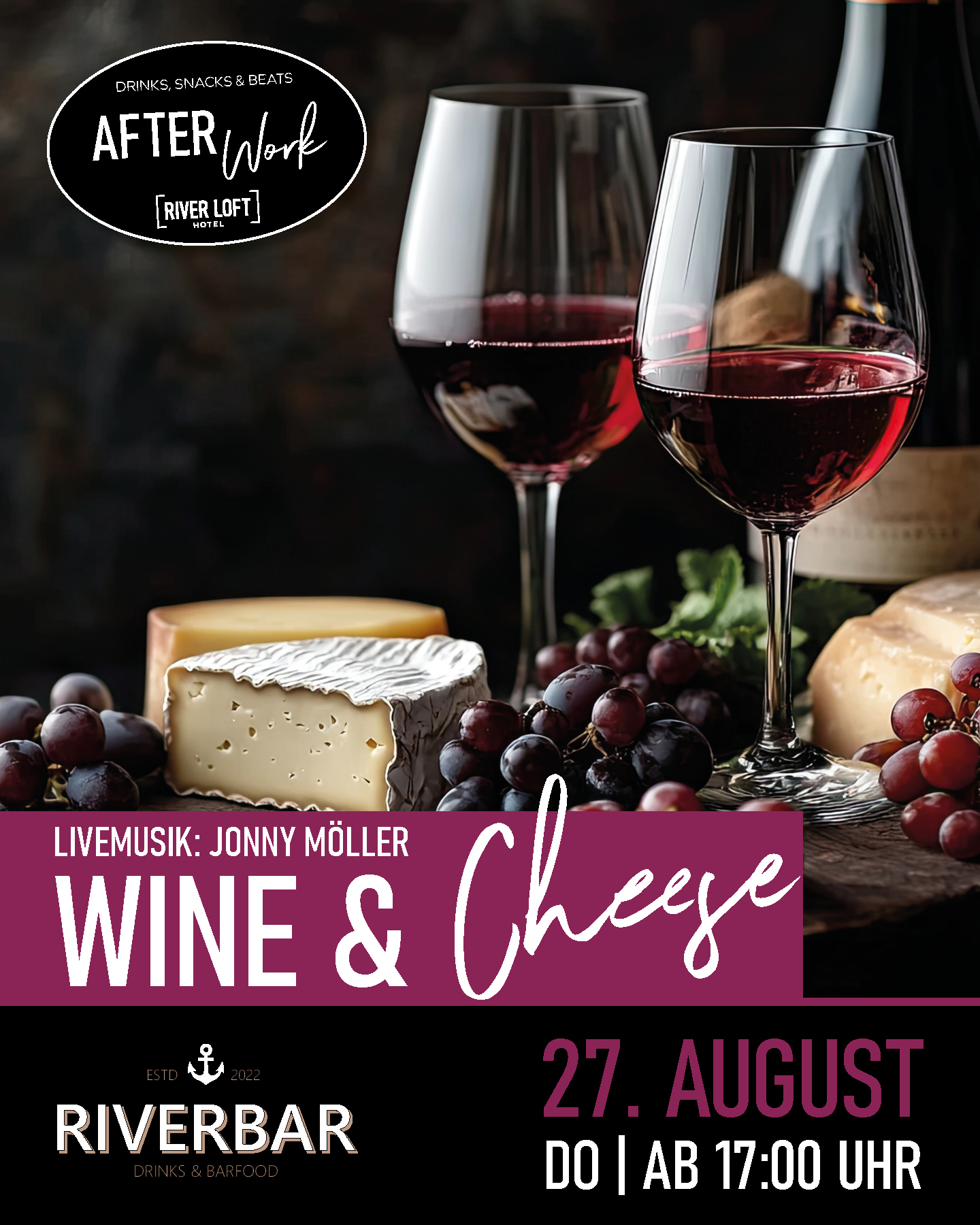 Werbung für ein Afterwork-Events, beworben für den 27. August mit dem Motto Wine & Cheese ab 17:00 Uhr